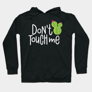 Dont Touch Me Cool Creative Beautiful Cactus Design Hoodie